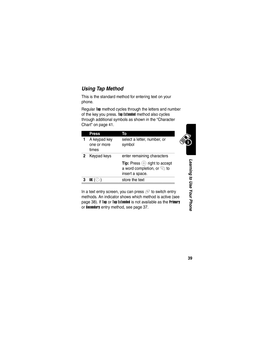 Motorola V400 manual Using Tap Method, Store the text 