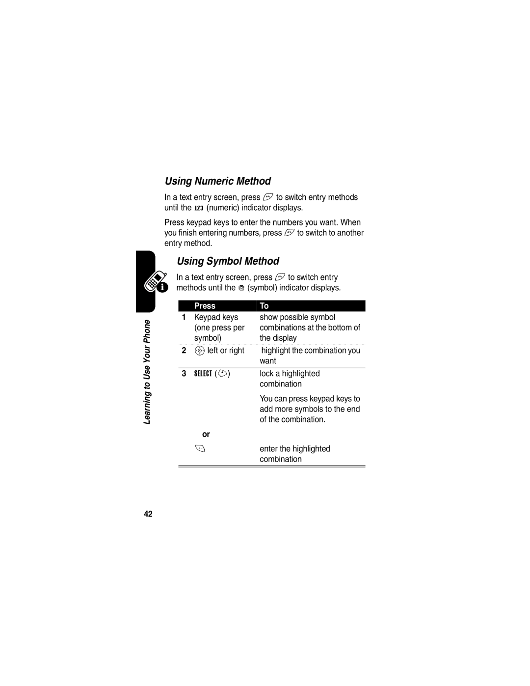 Motorola V505 manual Using Numeric Method, Using Symbol Method, Keypad keys Show possible symbol One press per 