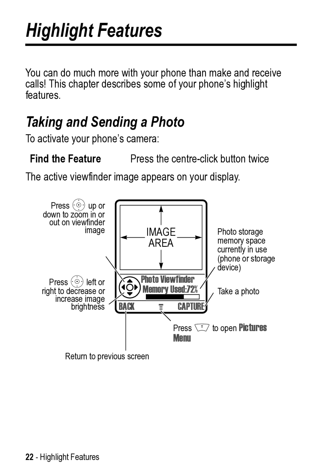 Motorola V525 manual Highlight Features, Taking and Sending a Photo, Menu 