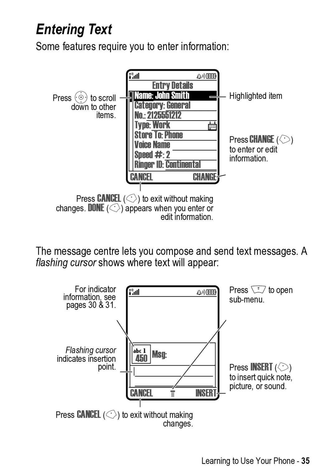 Motorola V525 manual Entering Text, Some features require you to enter information 