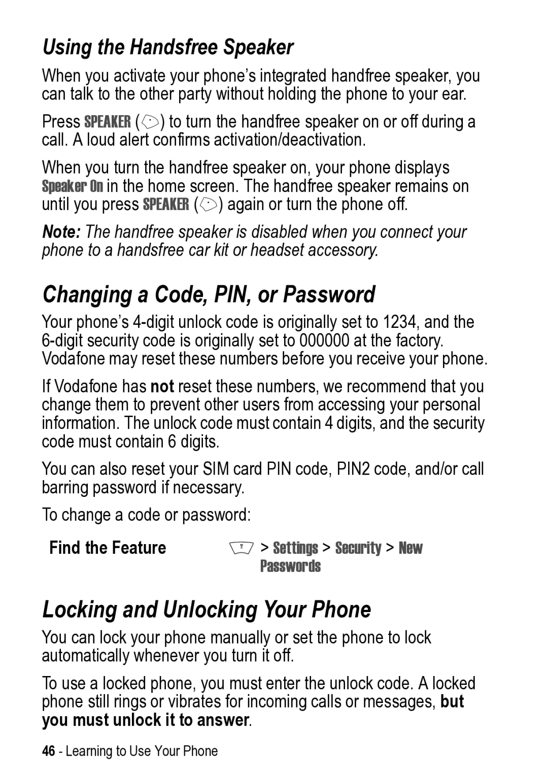 Motorola V525 Changing a Code, PIN, or Password, Locking and Unlocking Your Phone, Using the Handsfree Speaker, Passwords 