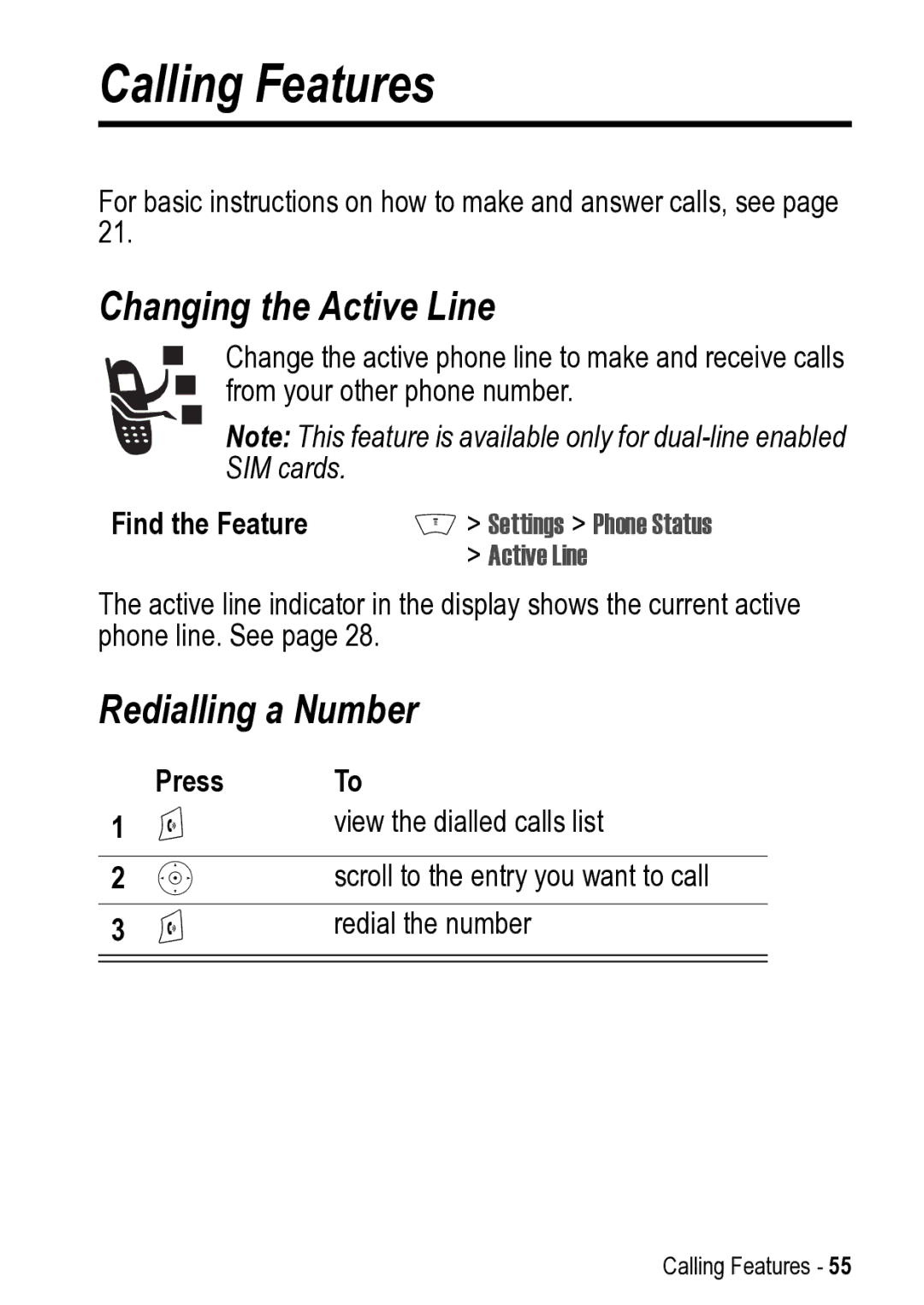 Motorola V525 manual Calling Features, Changing the Active Line, Redialling a Number 