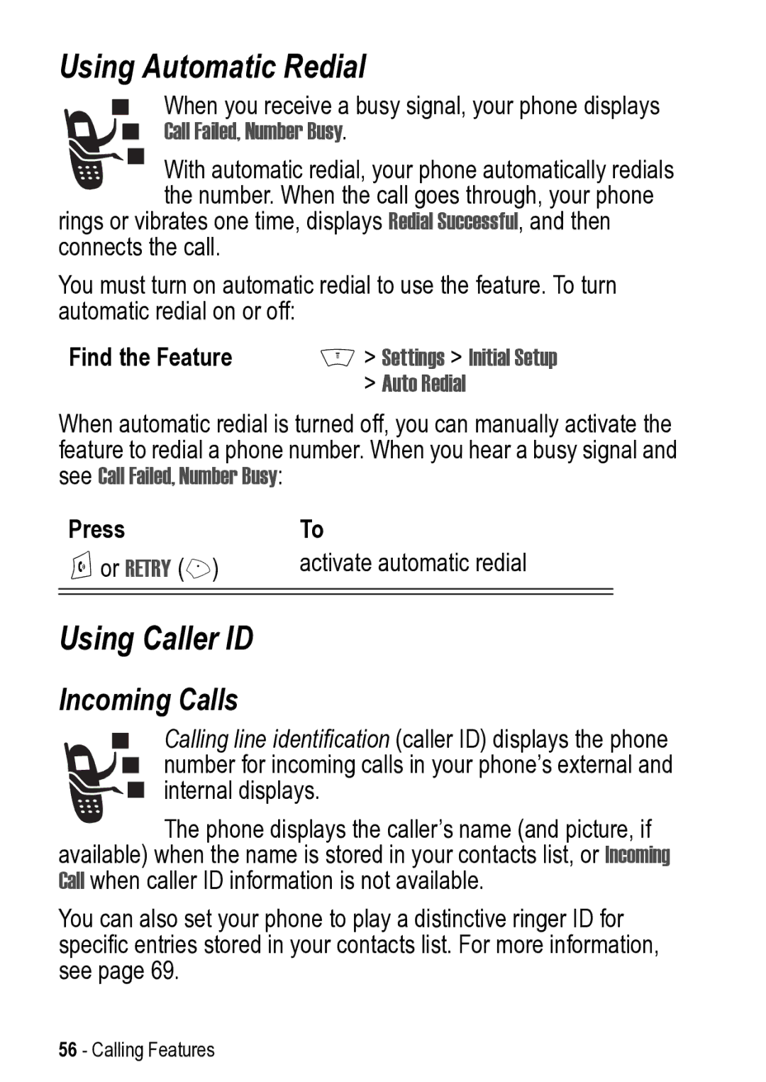 Motorola V525 manual Using Automatic Redial, Using Caller ID, Incoming Calls 