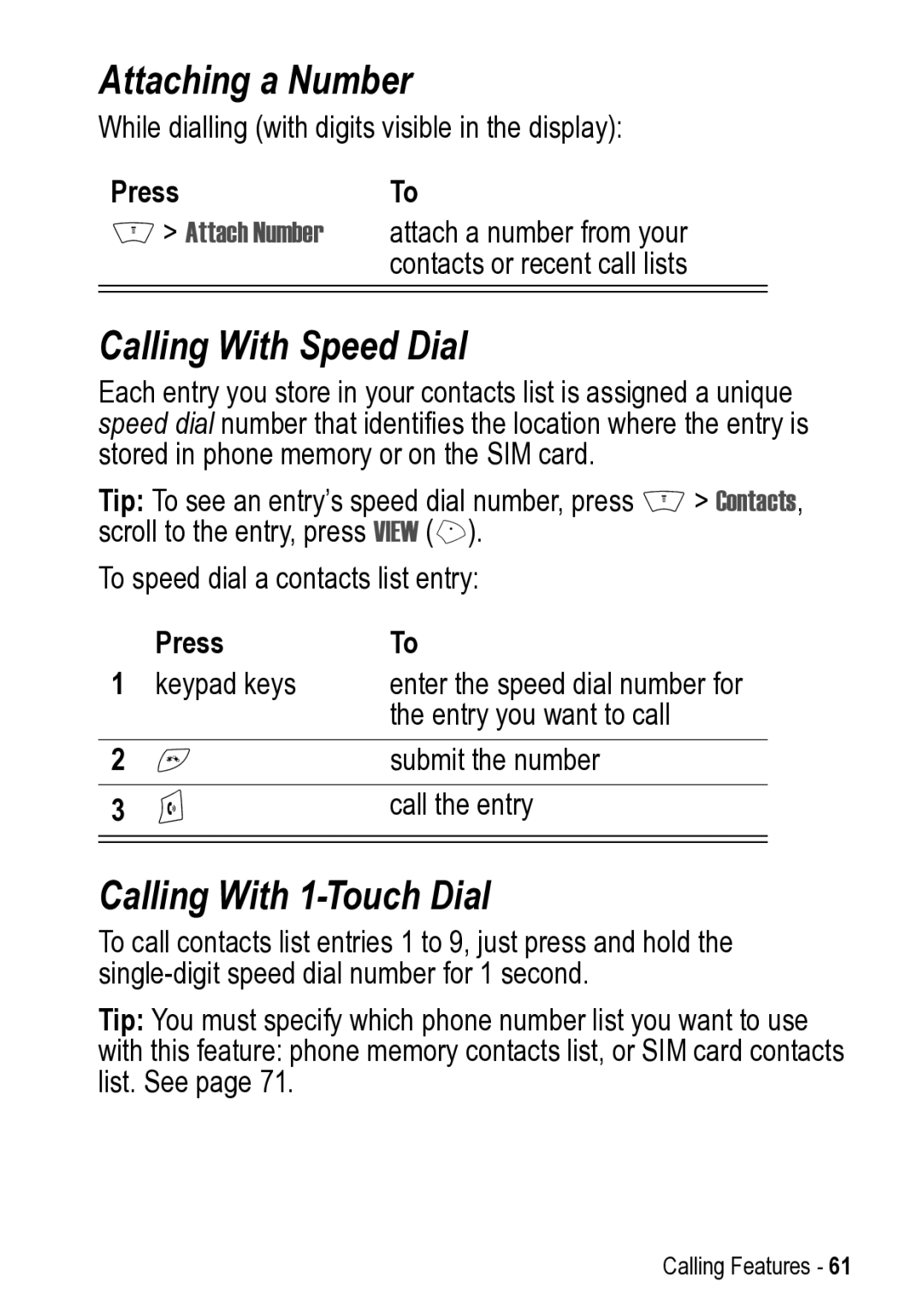 Motorola V525 manual Attaching a Number, Calling With Speed Dial, Calling With 1-Touch Dial 