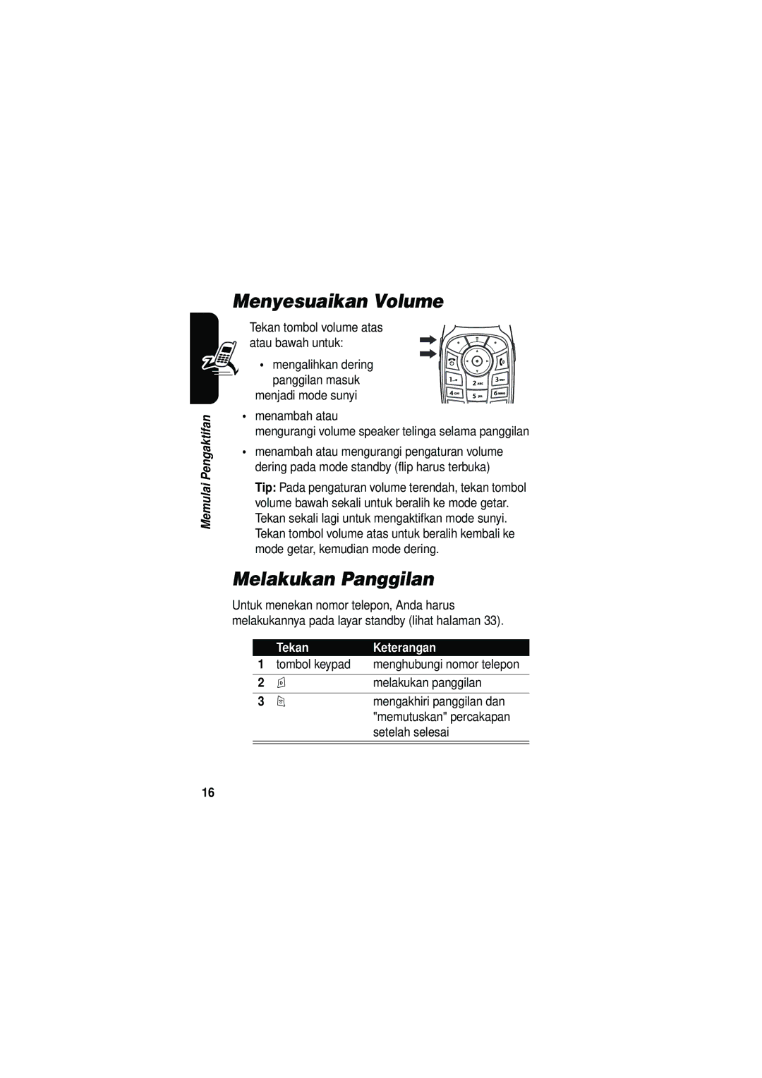 Motorola V535 manual Menyesuaikan Volume, Melakukan Panggilan 