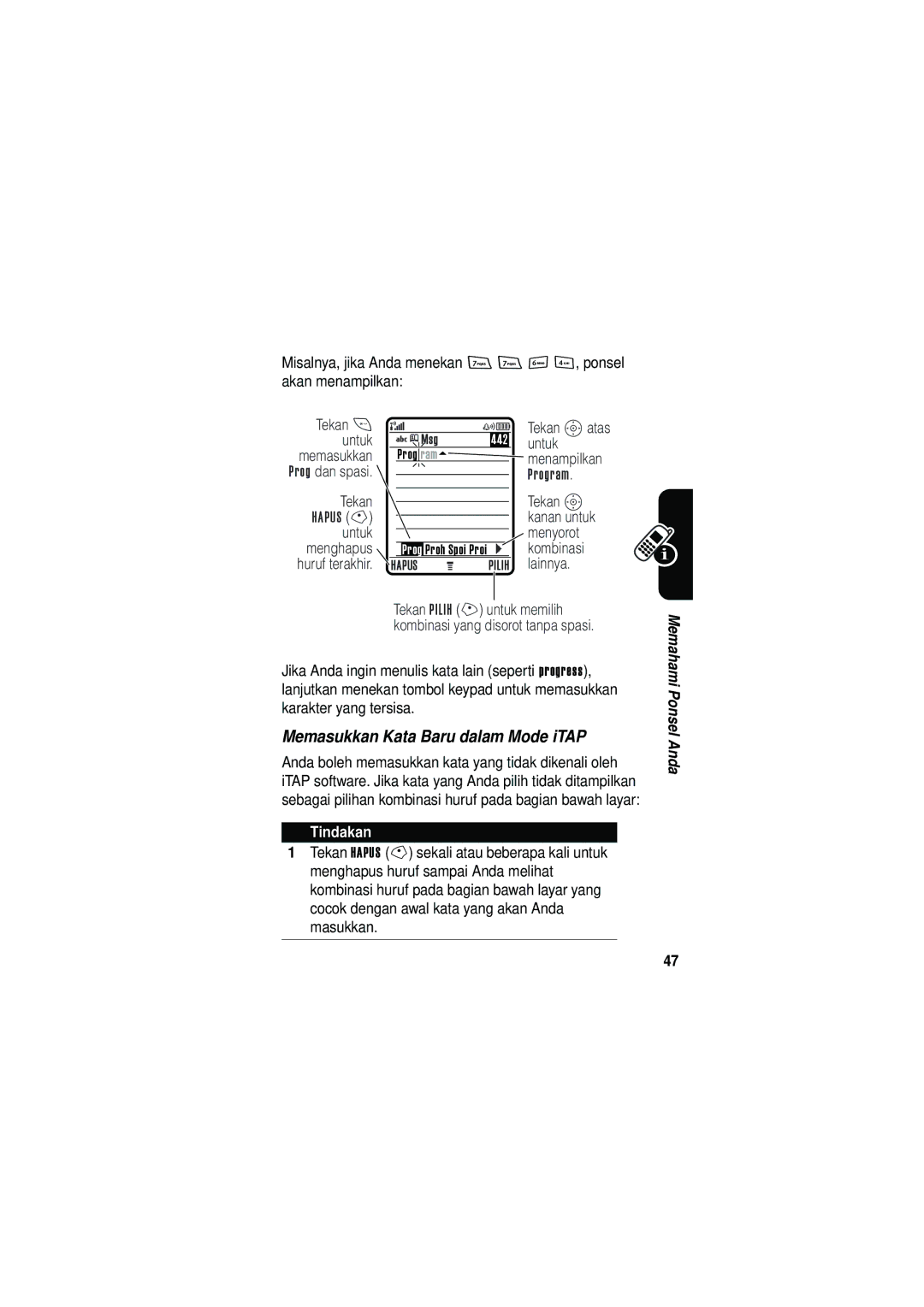 Motorola V535 manual Memasukkan Kata Baru dalam Mode iTAP, Tekan Tekan S, Untuk Menyorot Menghapus, Kombinasi 