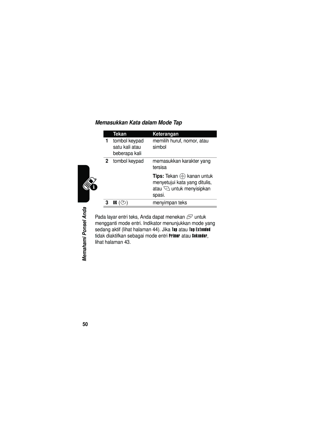 Motorola V535 manual Memasukkan Kata dalam Mode Tap, Atau *untuk menyisipkan, Menyimpan teks 