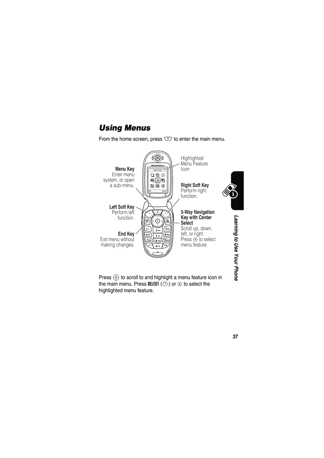 Motorola V535 manual Using Menus, Left Soft Key, End Key 