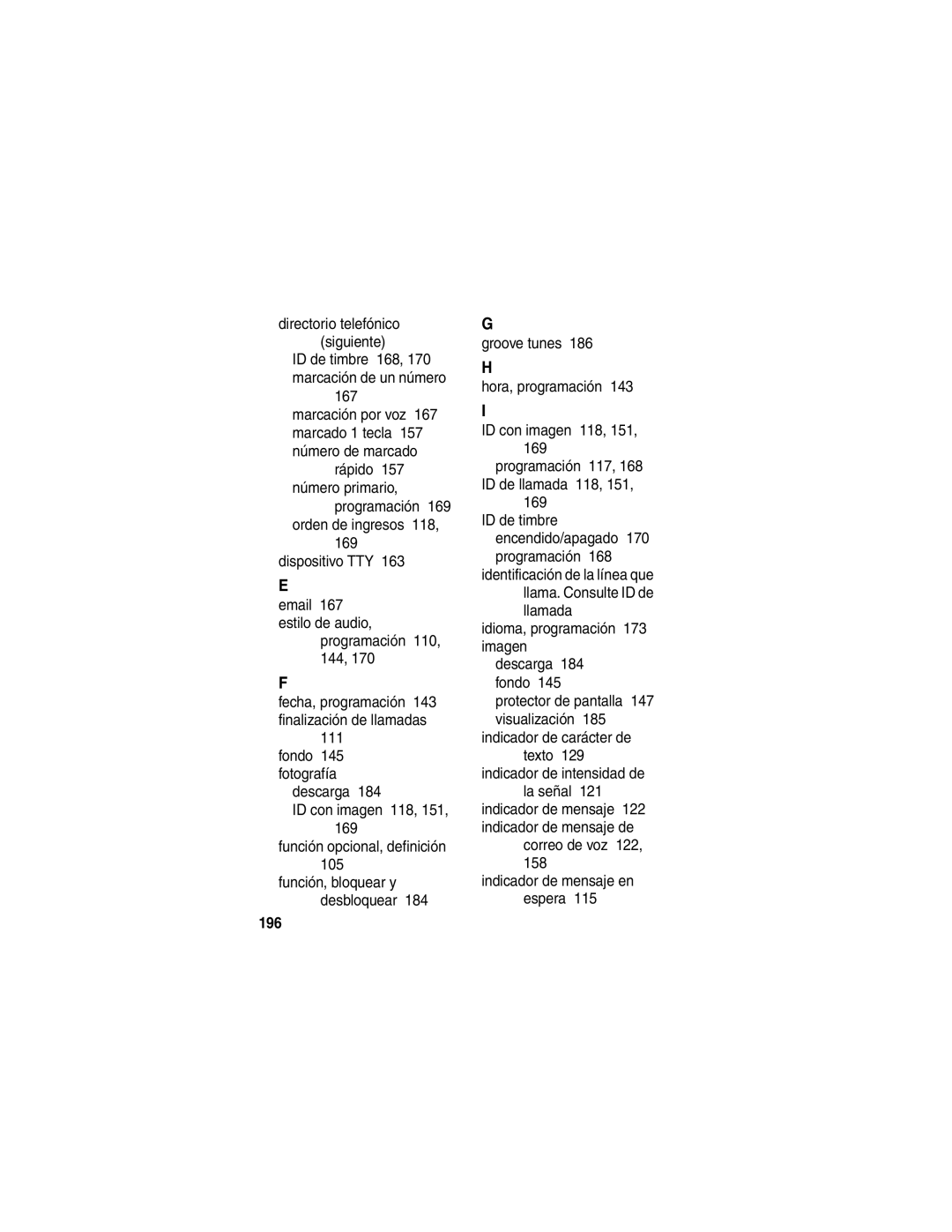 Motorola V540 manual Dispositivo TTY, Programación 110, 144, Correo de voz 122 Indicador de mensaje en espera, 196 