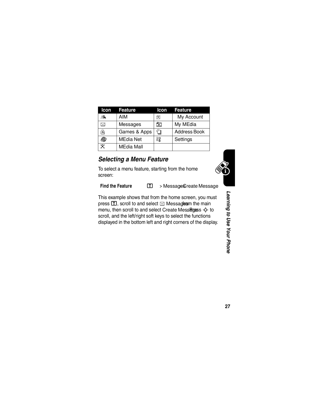 Motorola V540 manual Selecting a Menu Feature, Icon Feature, To select a menu feature, starting from the home screen 