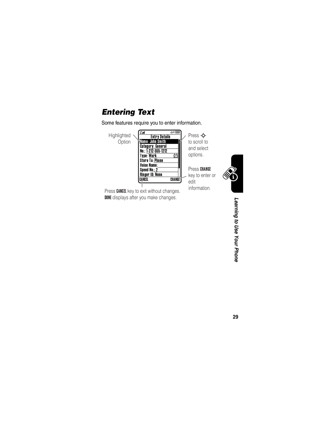 Motorola V540 Entering Text, Some features require you to enter information, Press Change Key to enter or edit information 