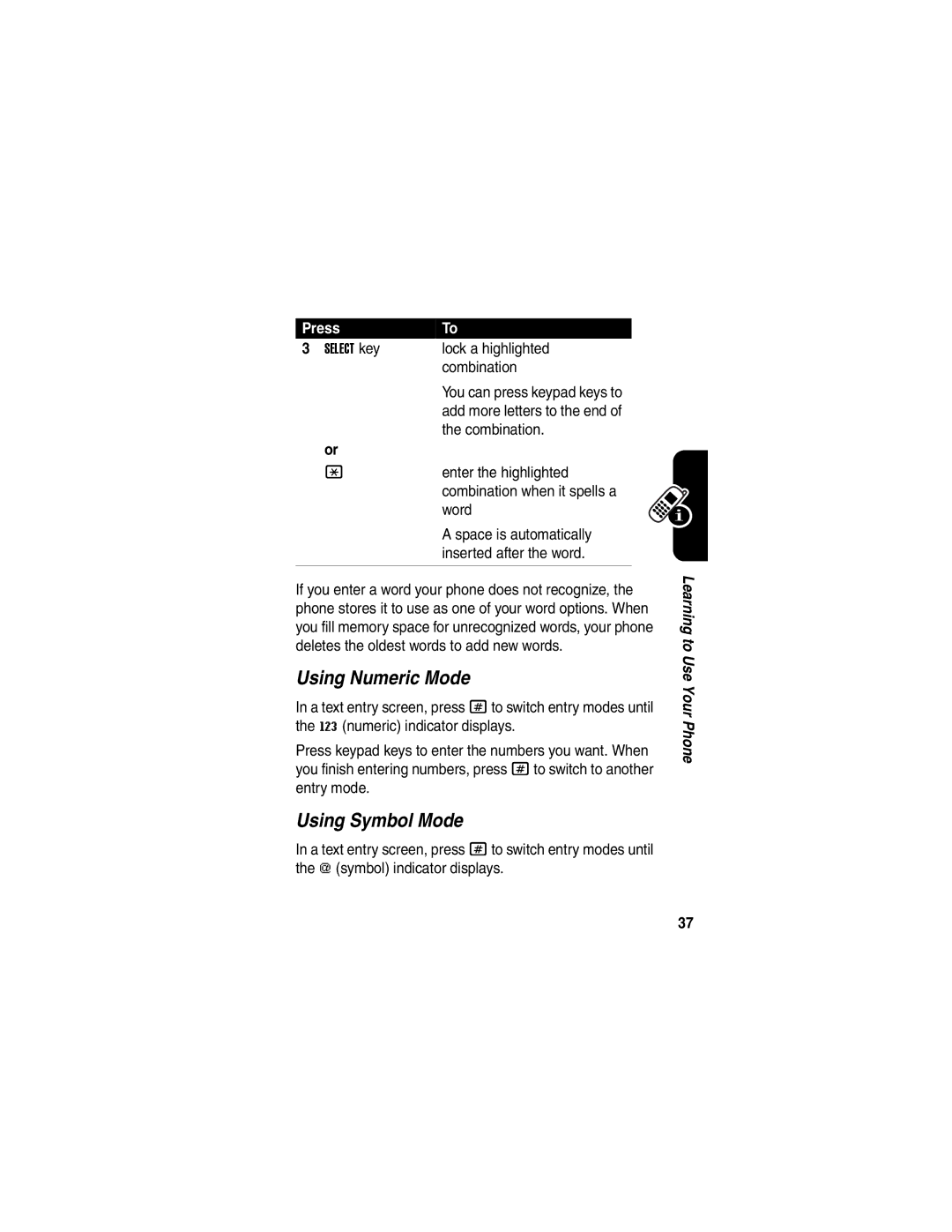 Motorola V540 manual Using Numeric Mode, Using Symbol Mode, Lock a highlighted, Combination, Word 