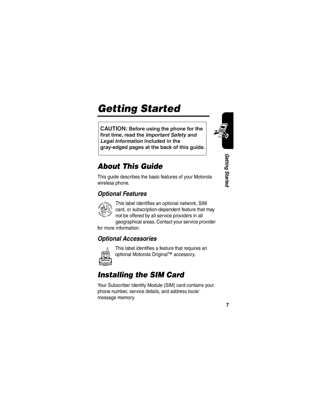 Motorola V540 manual Getting Started, About This Guide, Installing the SIM Card, Optional Features, Optional Accessories 