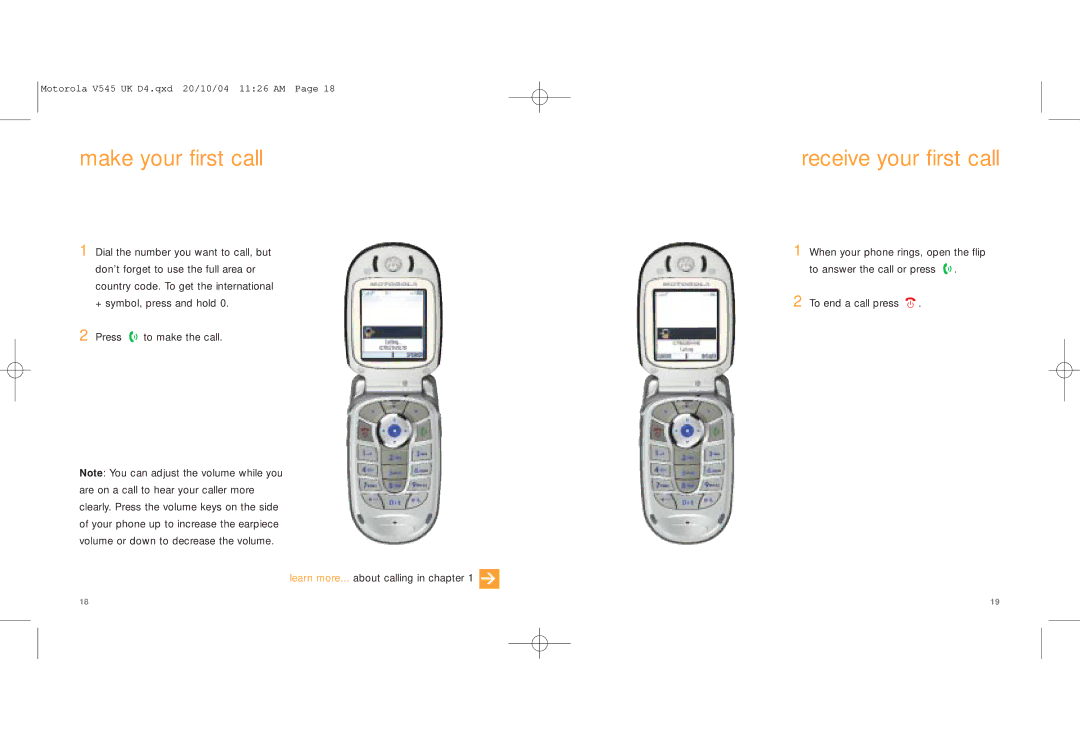 Motorola V545 manual Make your first call, Receive your first call 