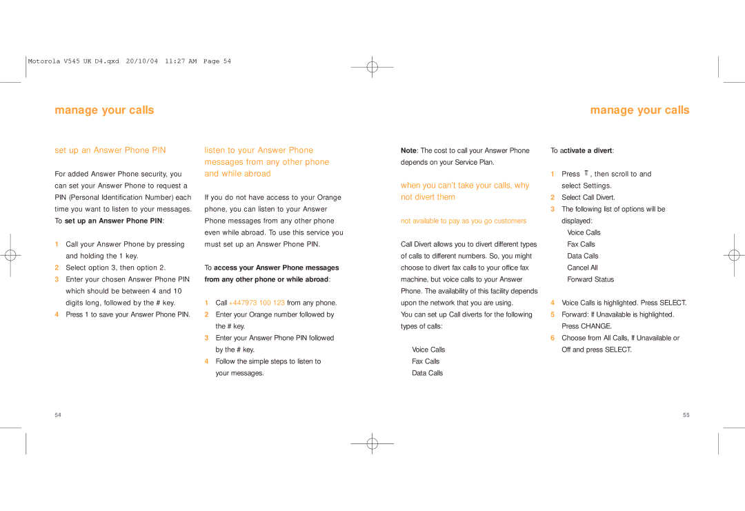 Motorola V545 manual Set up an Answer Phone PIN, When you can’t take your calls, why not divert them 