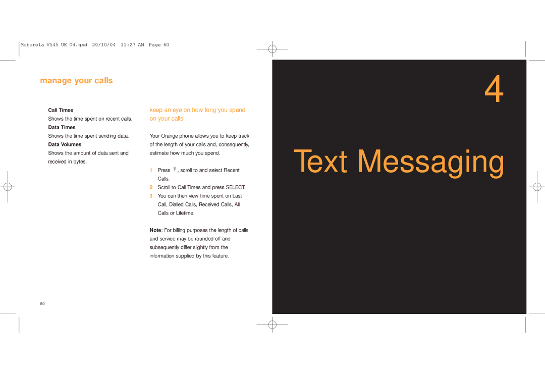 Motorola V545 manual Text Messaging, Keep an eye on how long you spend on your calls 