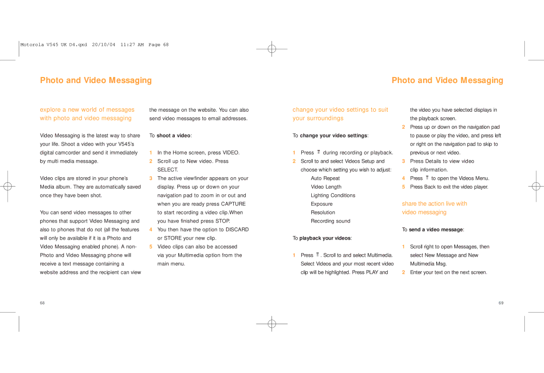 Motorola V545 manual Photo and Video Messaging, Change your video settings to suit your surroundings 