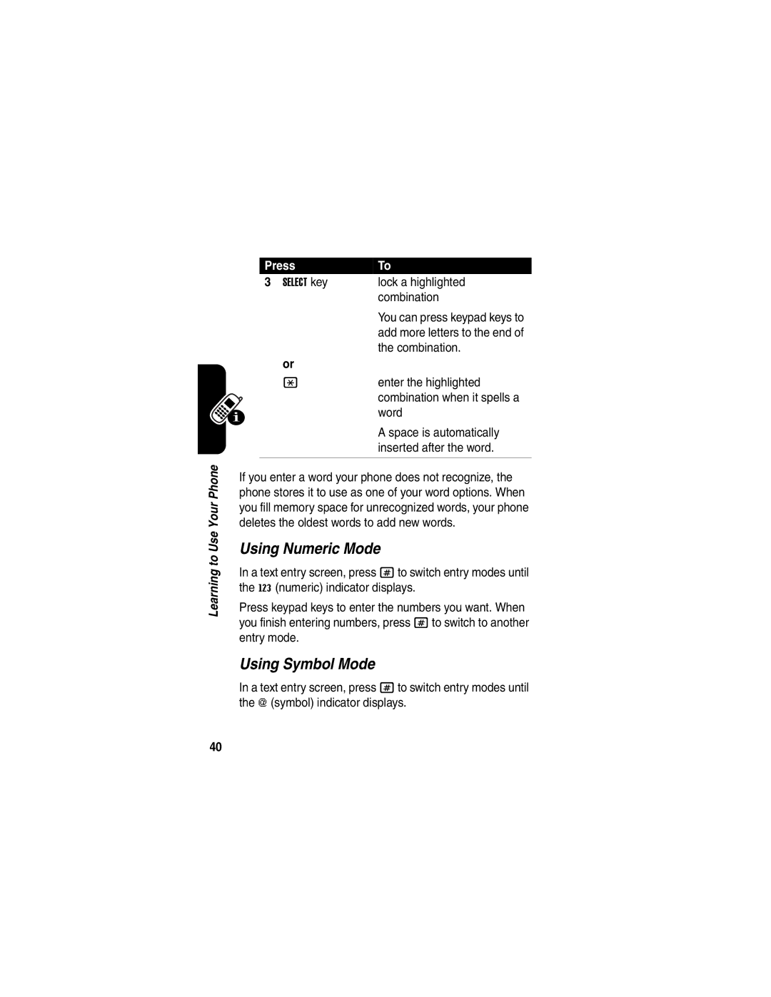 Motorola V551 manual Using Numeric Mode, Using Symbol Mode, Lock a highlighted, Combination, Word 