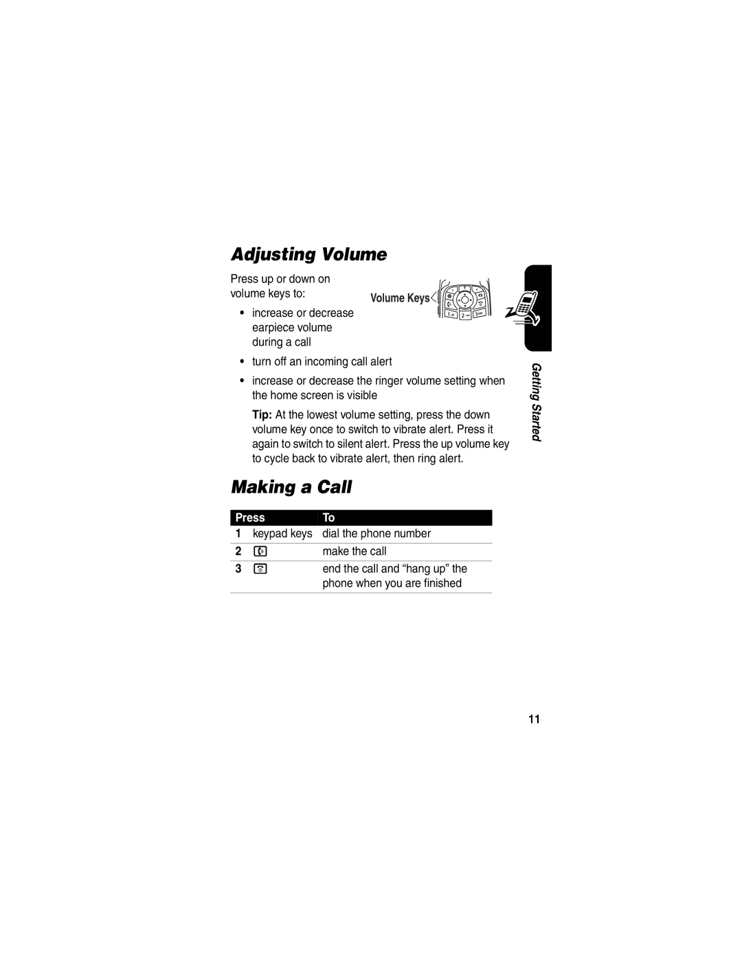 Motorola V551SLVATT manual Adjusting Volume, Making a Call, Press up or down on Volume keys to 