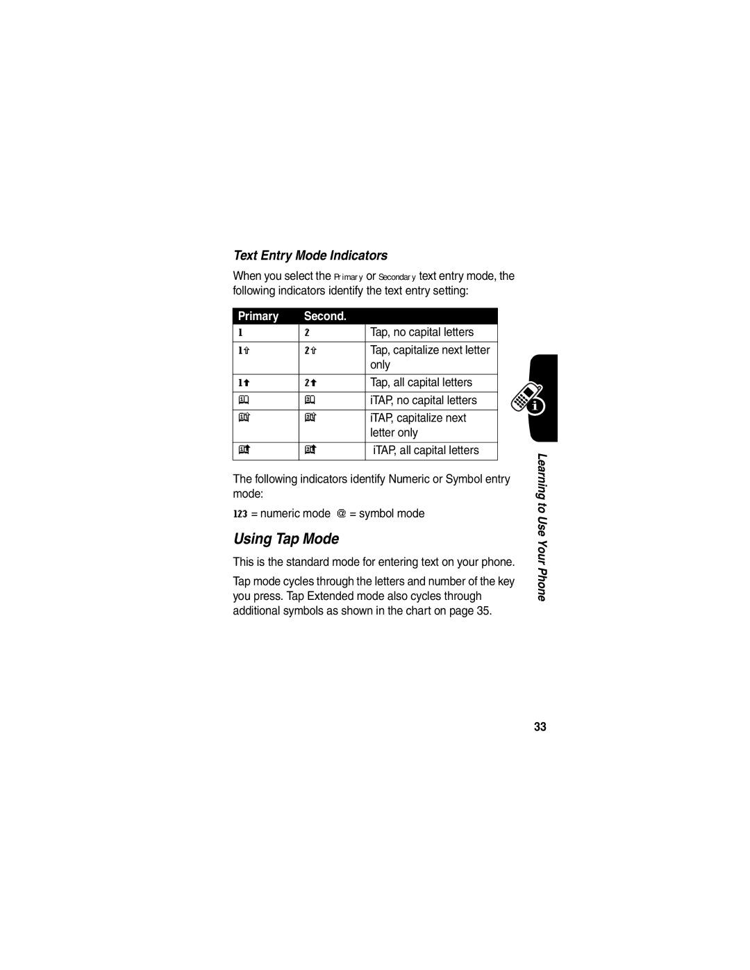 Motorola V555 manual Using Tap Mode, Text Entry Mode Indicators, Primary Second 