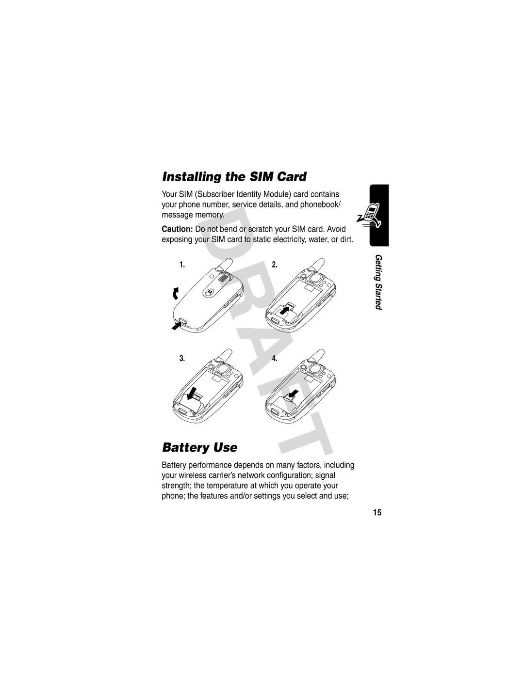 Motorola V600 GSM R3.6 manual Installing the SIM Card, Battery Use 