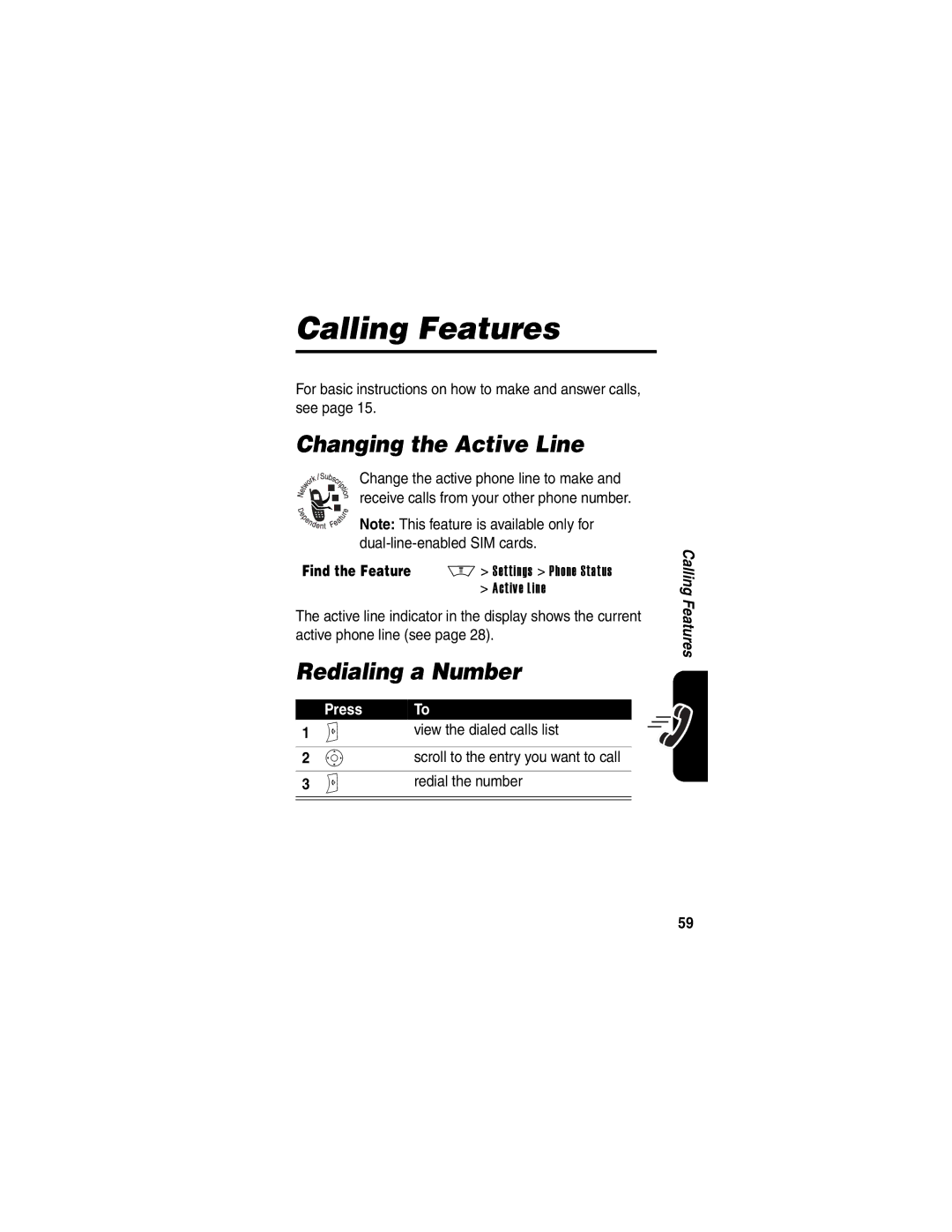 Motorola V600 manual Calling Features, Changing the Active Line, Redialing a Number, View the dialed calls list 