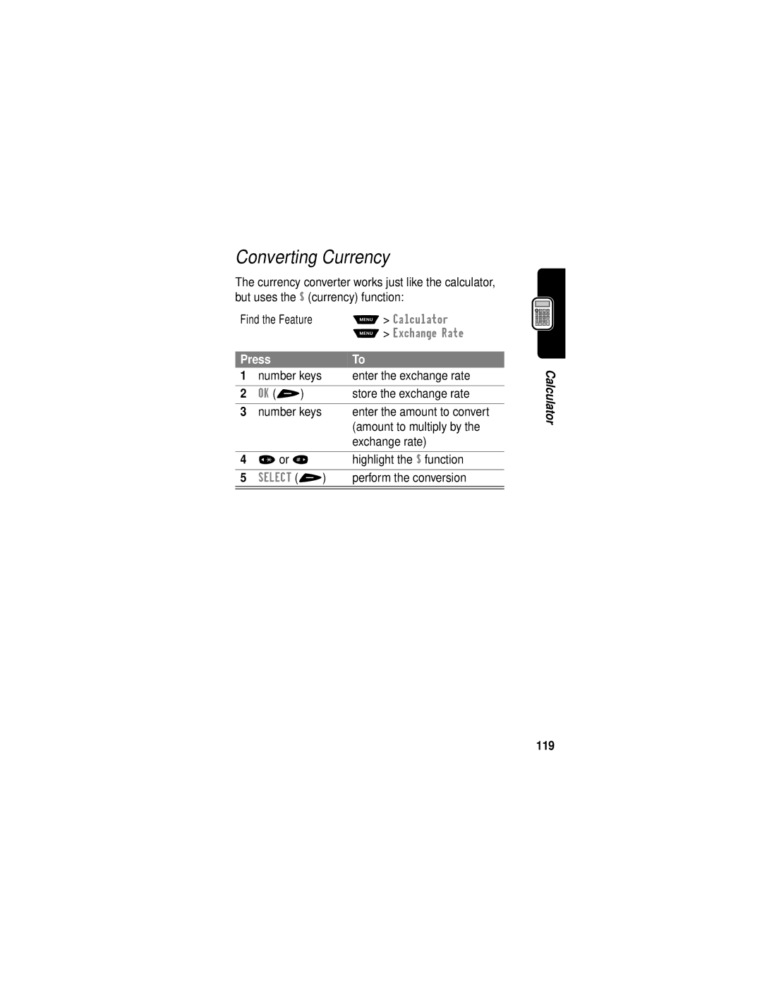 Motorola V60i Converting Currency, Number keys Enter the exchange rate, Store the exchange rate, Perform the conversion 