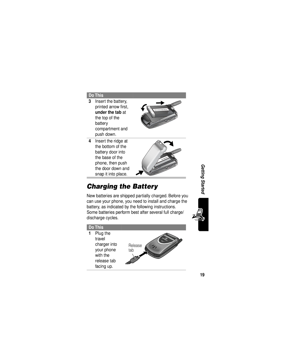 Motorola V60i manual Charging the Battery, Plug Travel Charger into, Your phone Tab With Release tab Facing up 