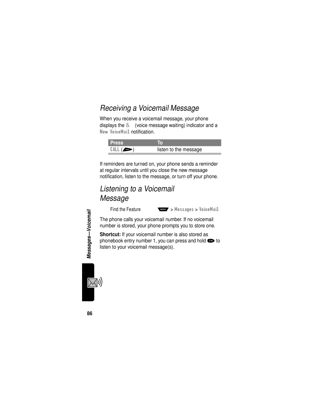 Motorola V60i manual Receiving a Voicemail Message, Listening to a Voicemail Message, Listen to the message 