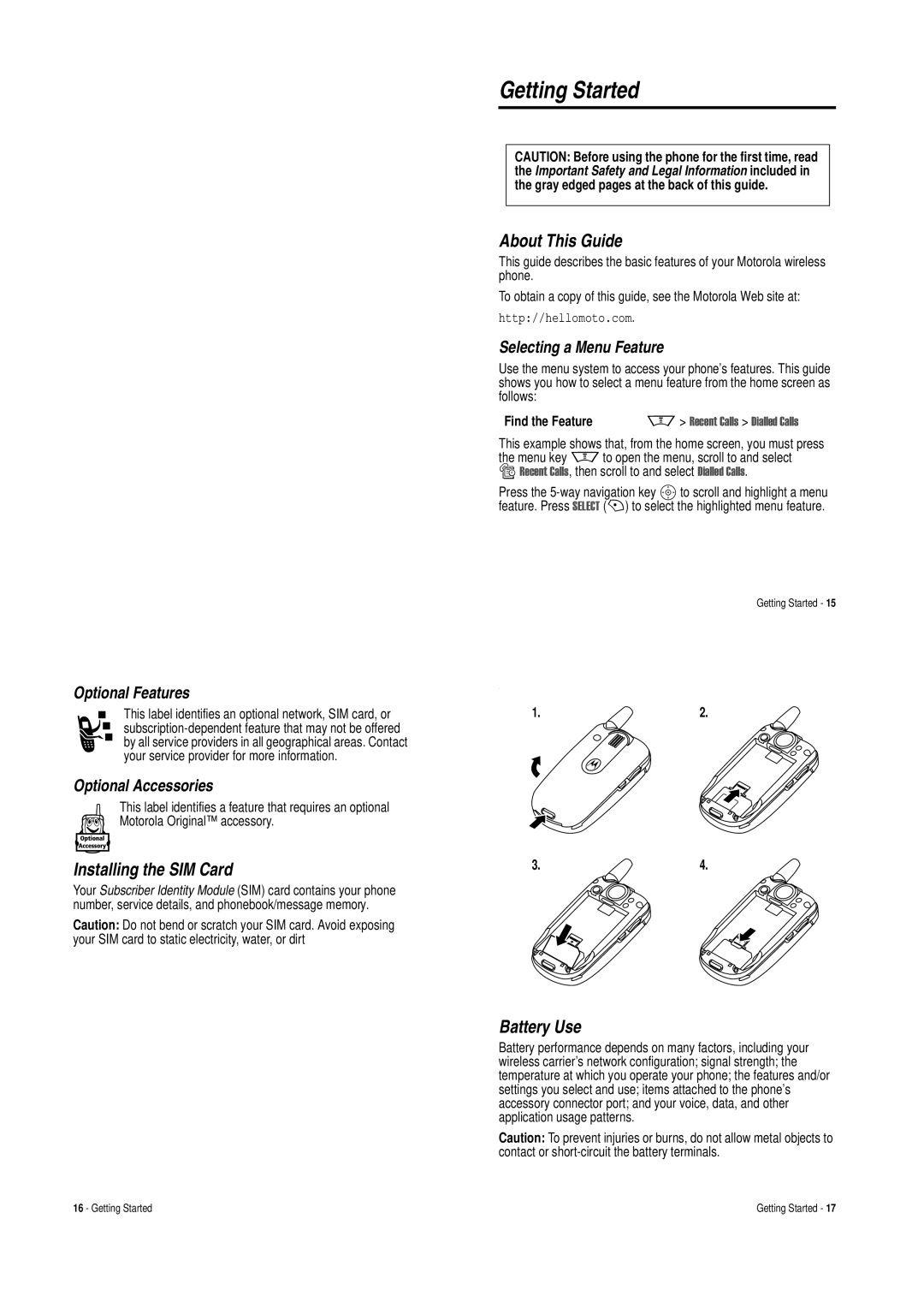 Motorola V620 manual Getting Started, Installing the SIM Card, About This Guide, Battery Use 