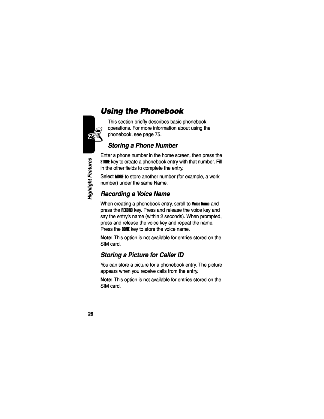 Motorola V635 manual Using the Phonebook, Storing a Phone Number, Recording a Voice Name, Storing a Picture for Caller ID 