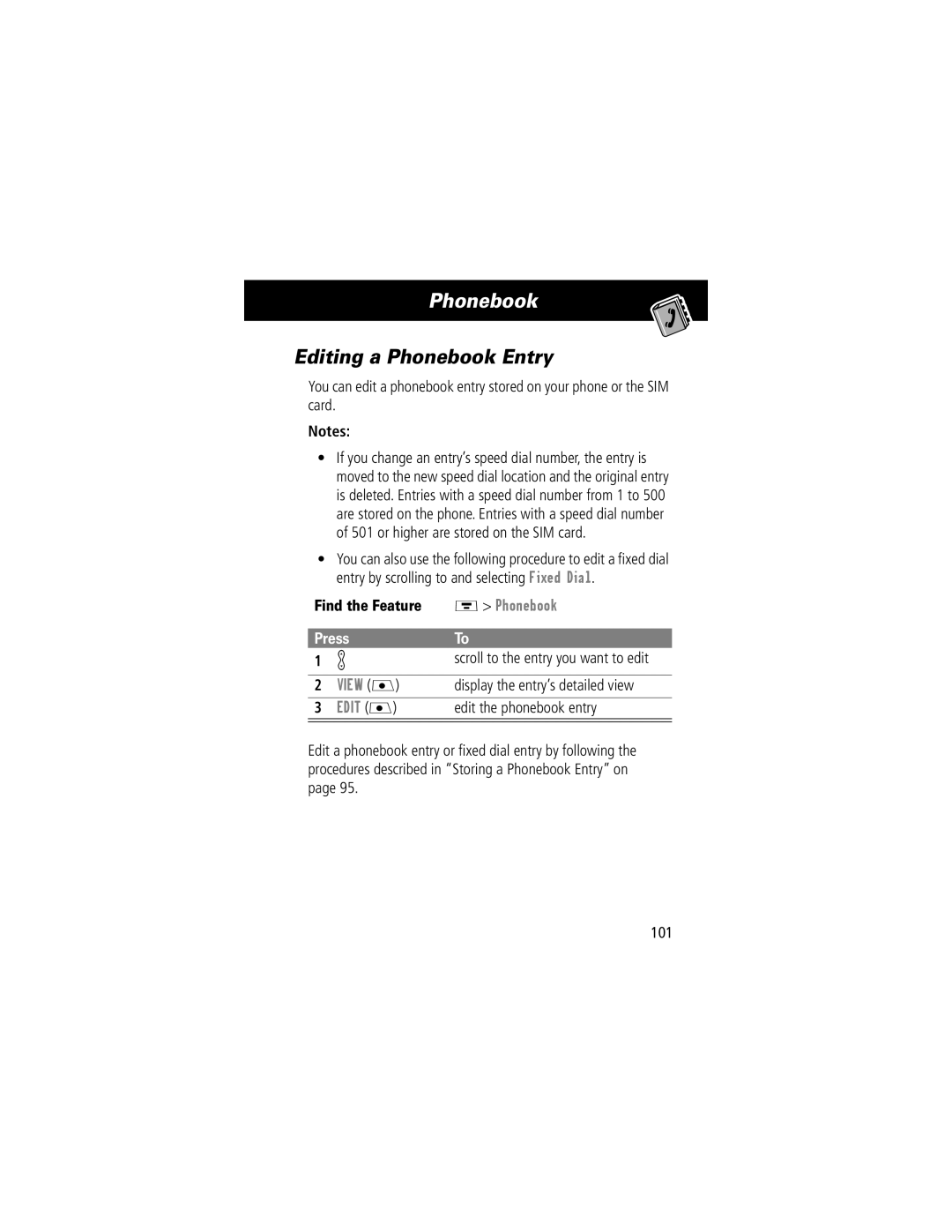 Motorola V70 manual Editing a Phonebook Entry, Display the entry’s detailed view, Edit J 