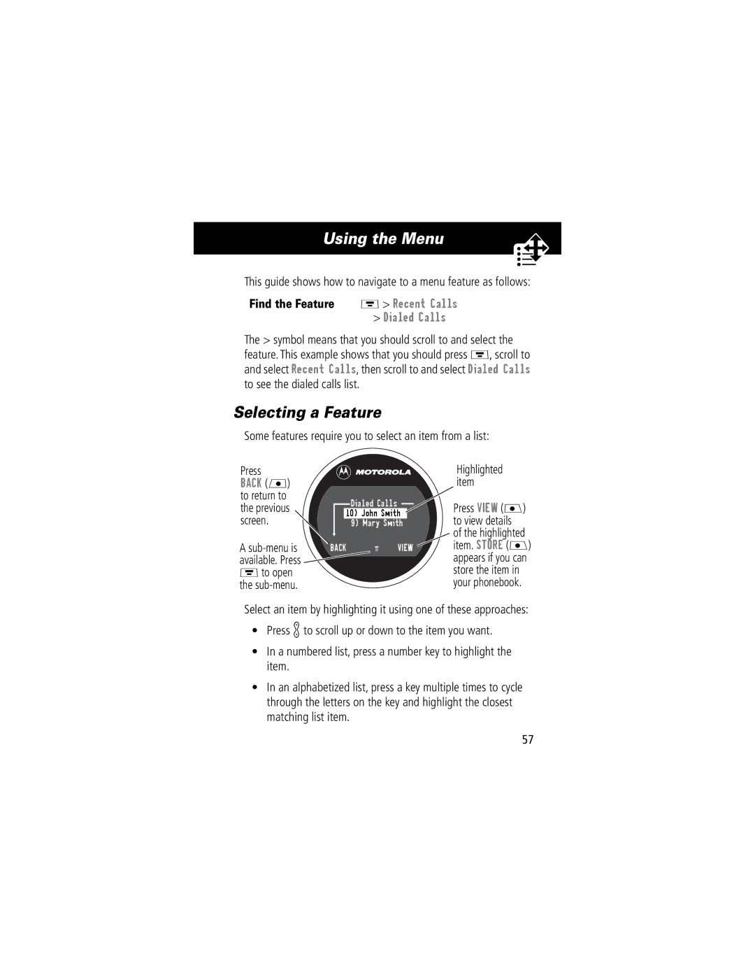 Motorola V70 manual Using the Menu, Selecting a Feature, To open Sub-menu 