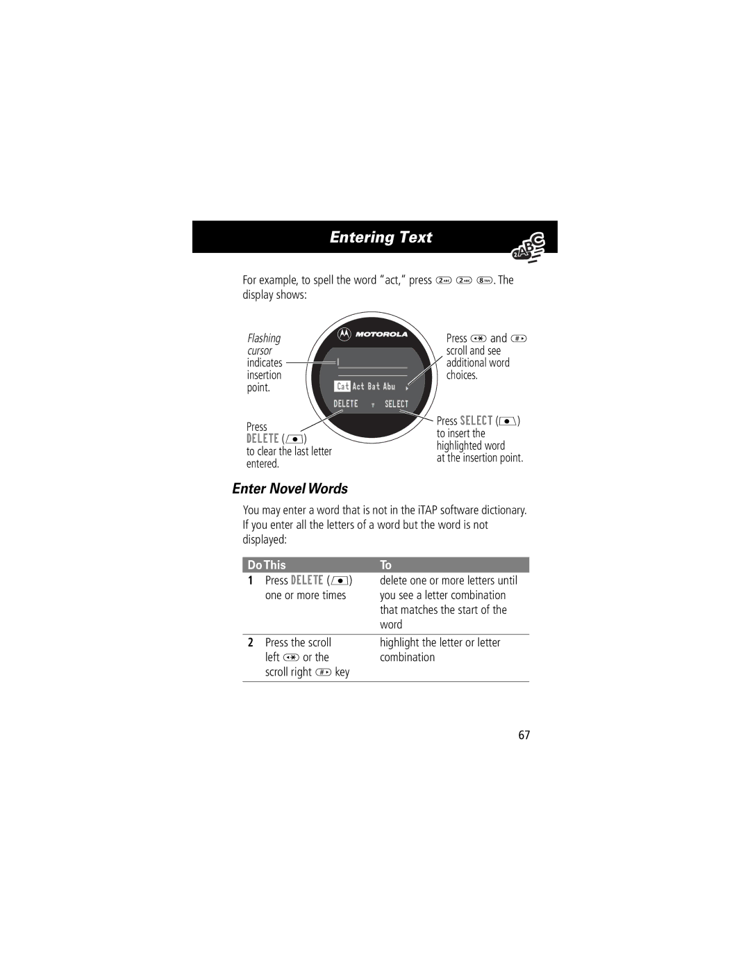 Motorola V70 manual Enter Novel Words, At the insertion point, Press Delete L, One or more times 