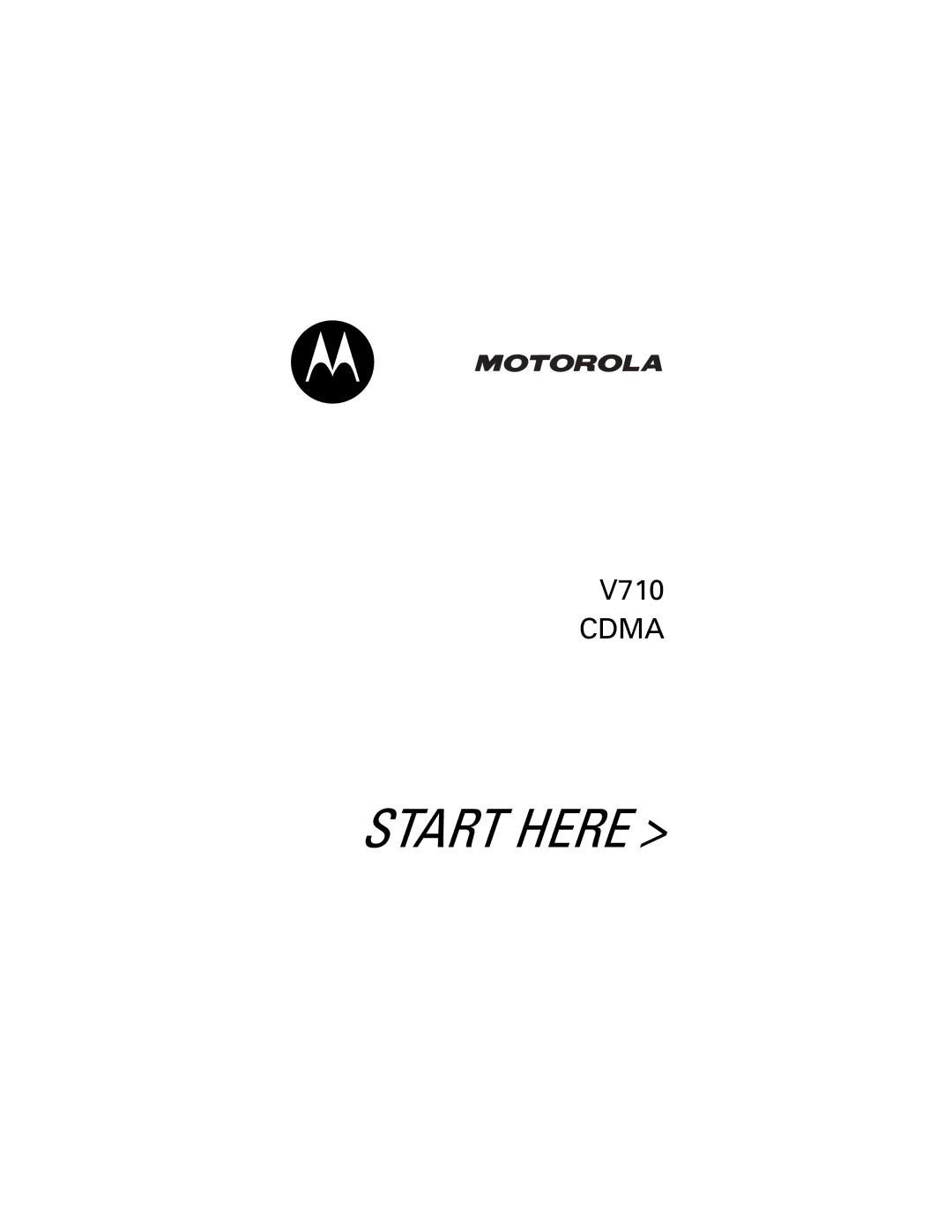 Motorola V710 manual Start Here 