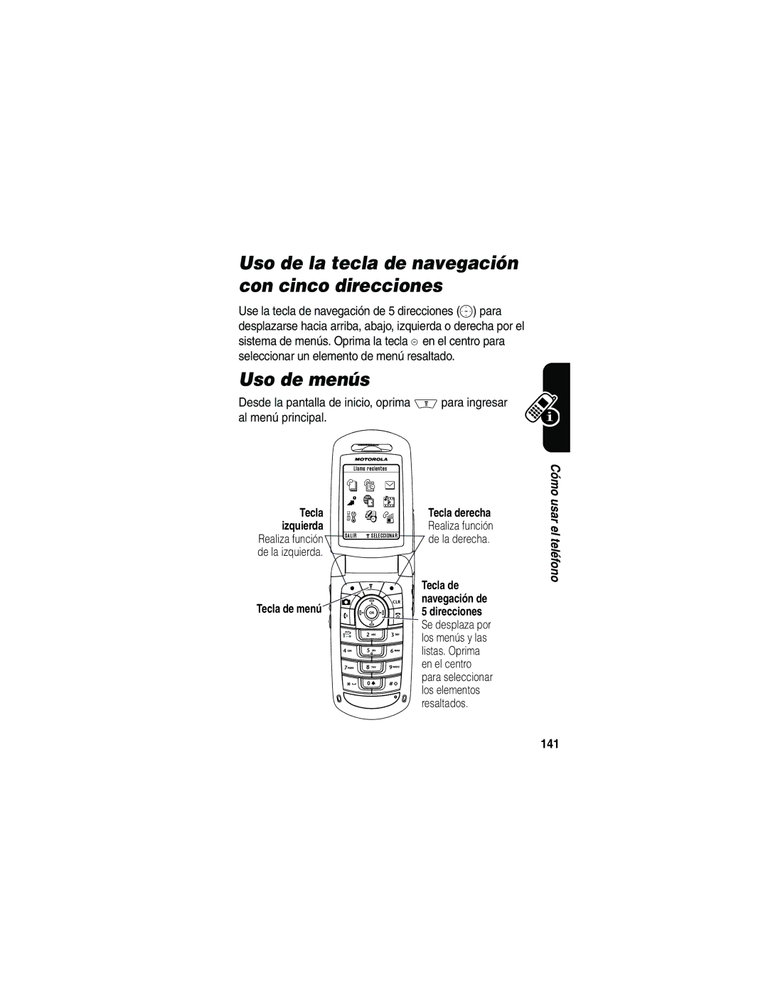 Motorola V710 manual Uso de la tecla de navegación con cinco direcciones, Uso de menús, Tecla derecha, 141 