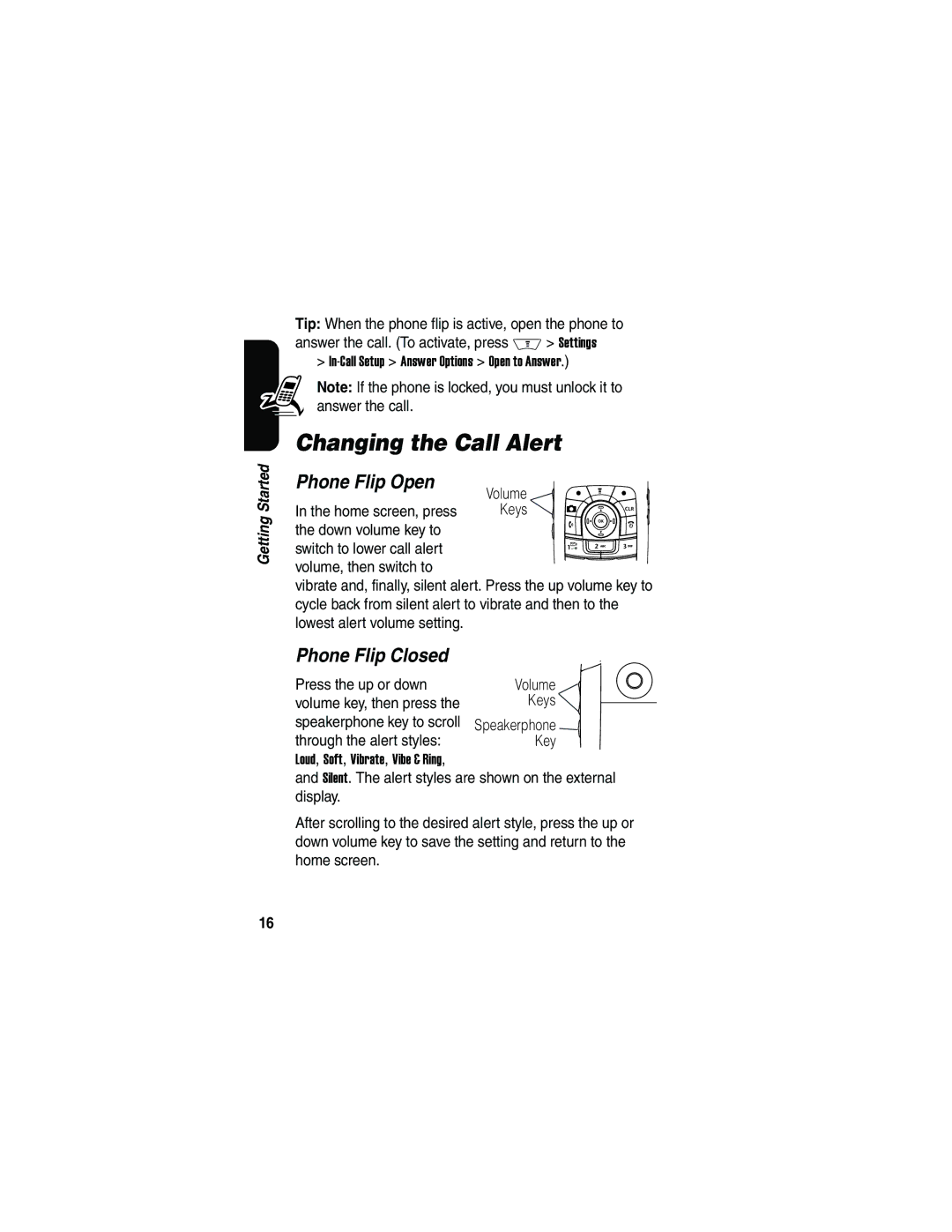 Motorola V710 manual Changing the Call Alert, Phone Flip Open, Phone Flip Closed 