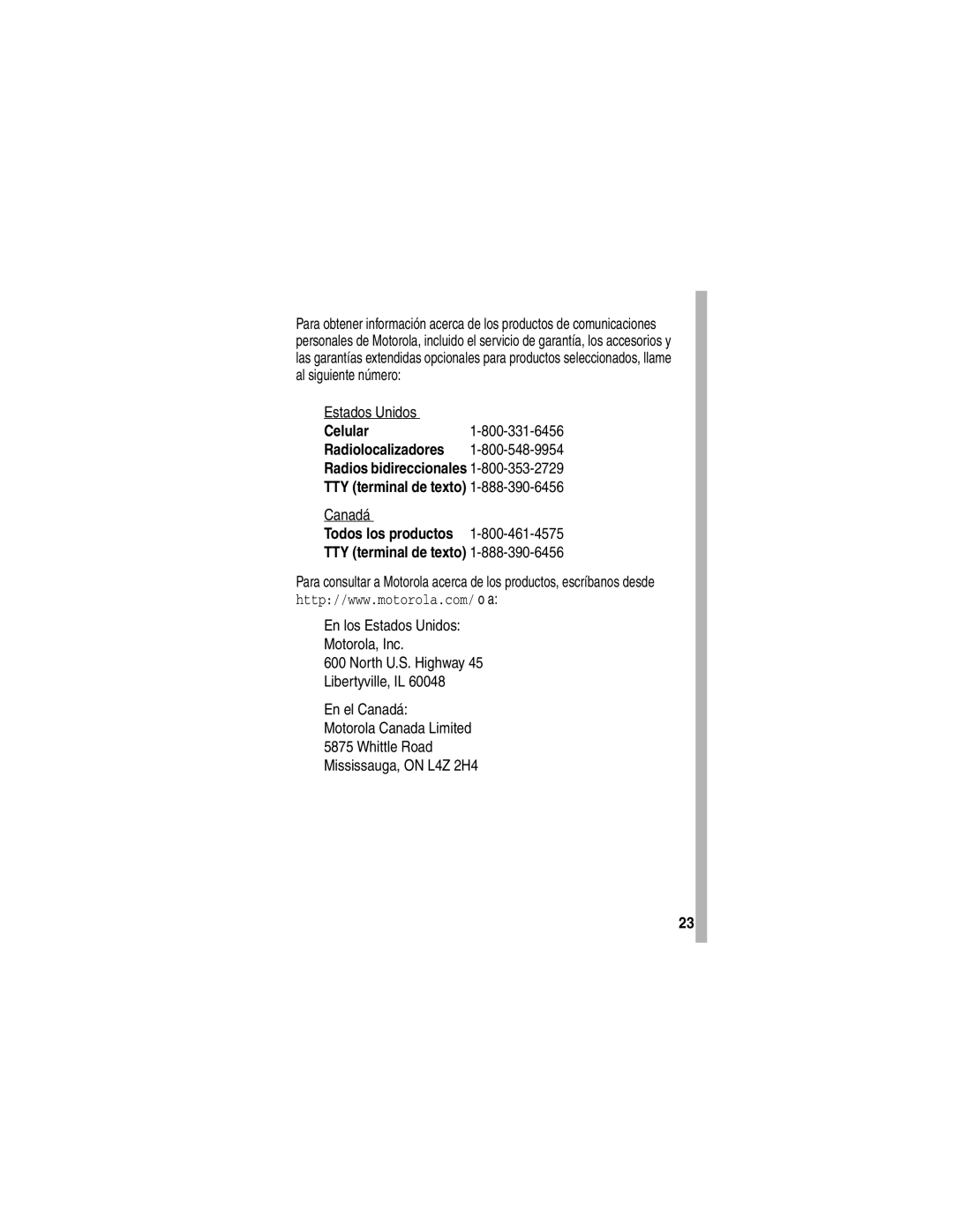 Motorola V710 manual Estados Unidos Celular1-800-331-6456, North U.S. Highway 45 Libertyville, IL En el Canadá 
