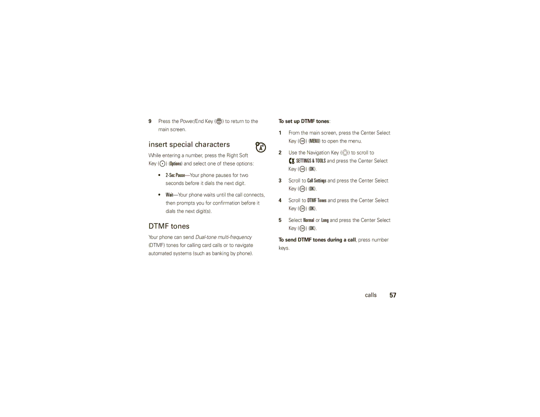 Motorola V750 Insert special characters, To set up Dtmf tones, To send Dtmf tones during a call, press number, Keys 