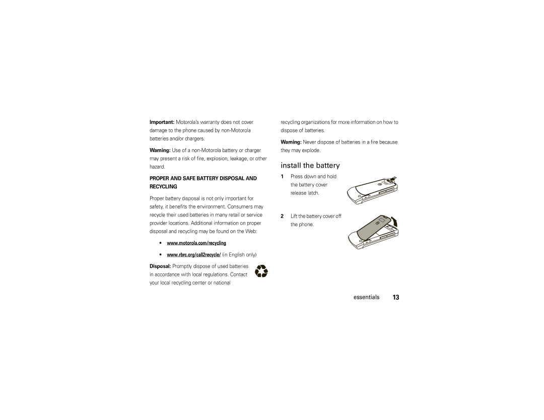 Motorola V750 manual Install the battery, Proper and Safe Battery Disposal Recycling 