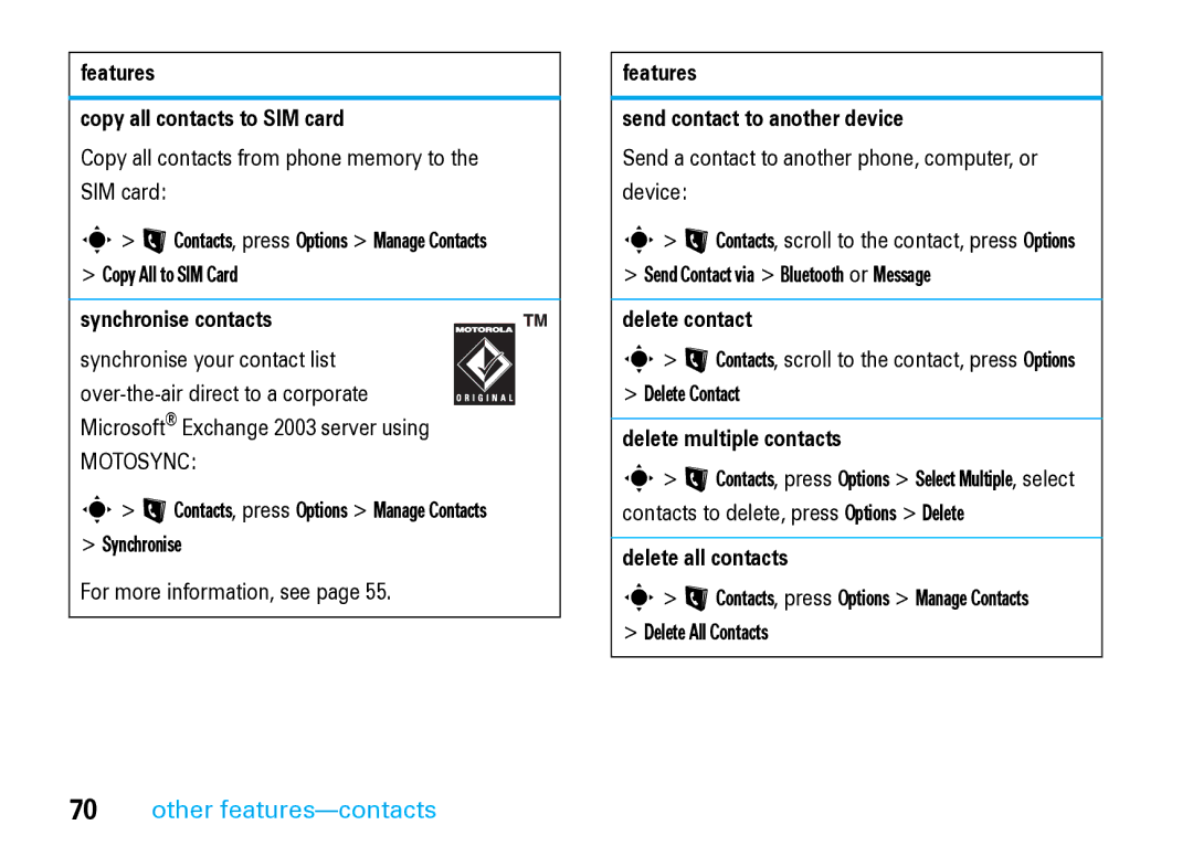 Motorola V8 Blue Features Copy all contacts to SIM card, Synchronise contacts, Features Send contact to another device 