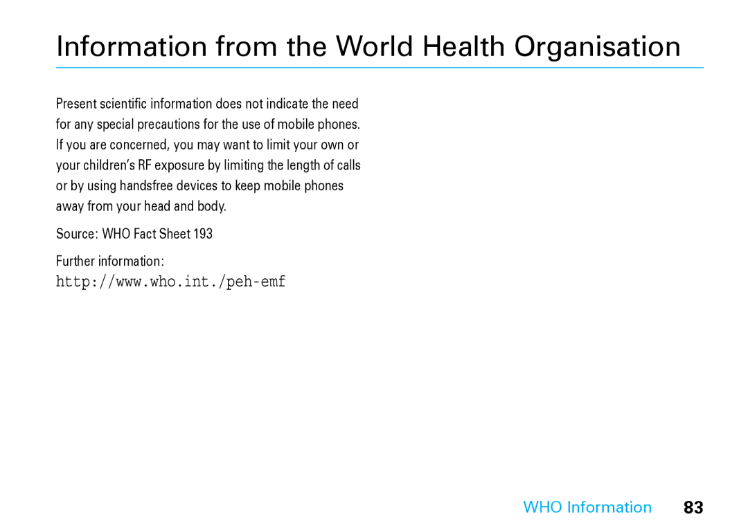 Motorola V8 Blue manual WHO Information, Source WHO Fact Sheet Further information 