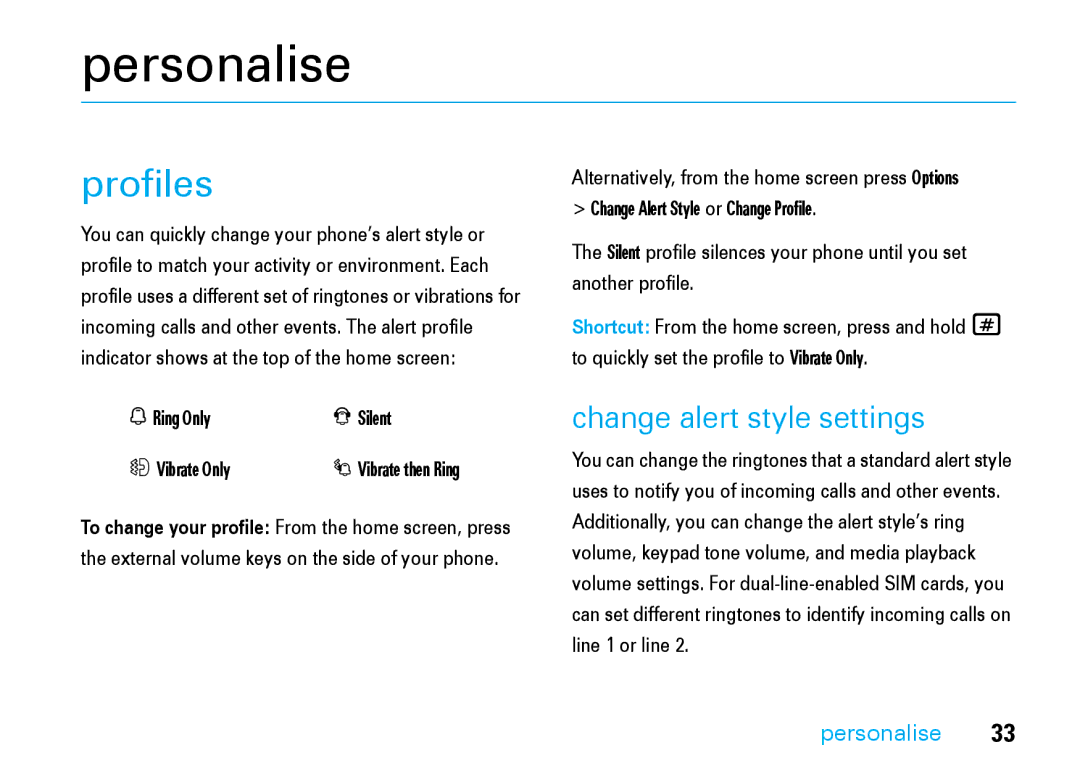 Motorola V8 manual Personalise, Profiles, Change alert style settings, Ring Only Silent Vibrate Only 