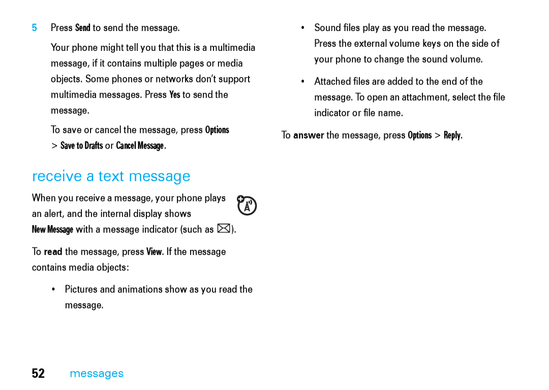 Motorola V8 manual Receive a text message, Press Send to send the message 