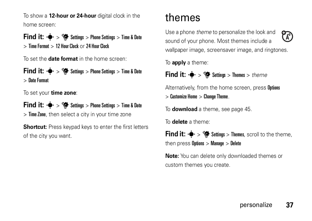 Motorola V8 manual Themes, To show a 12-hour or 24-hourdigital clock Home screen, Date Format To set your time zone 