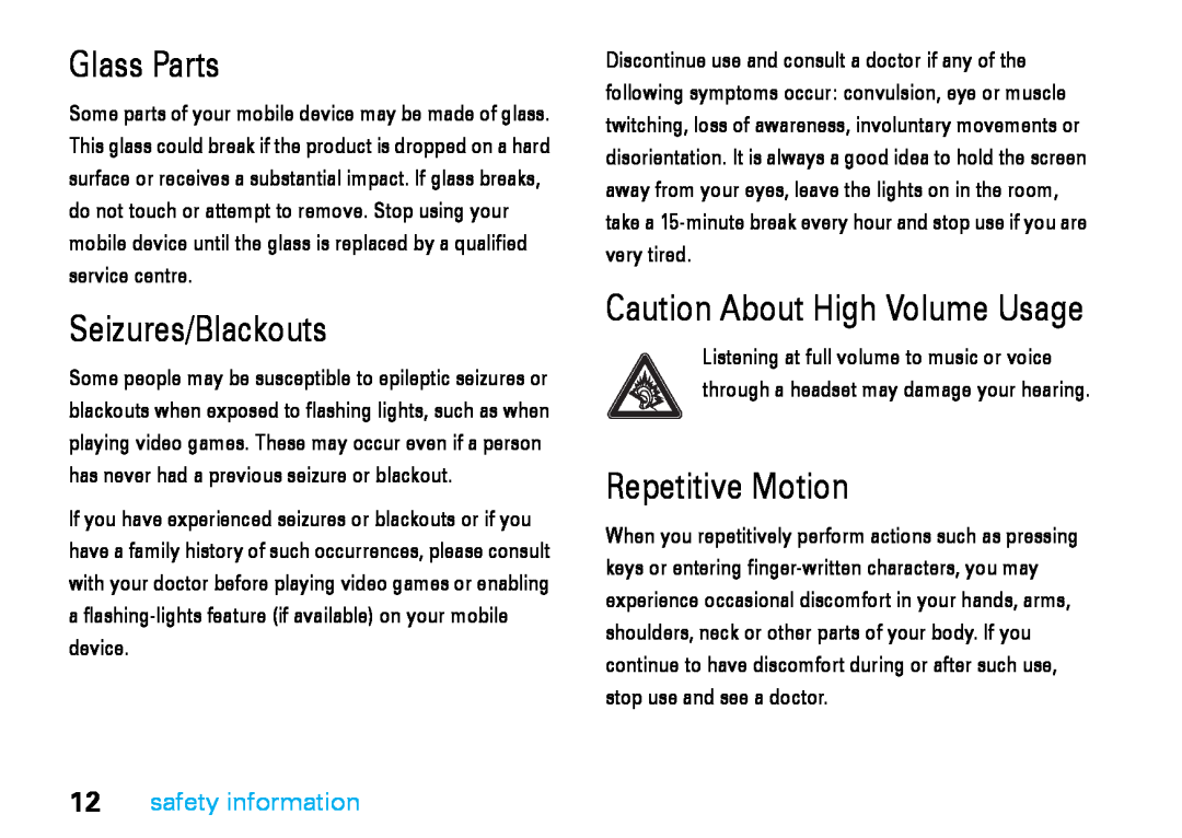Motorola V8 manual Glass Parts, Seizures/Blackouts, Caution About High Volume Usage, Repetitive Motion, safety information 