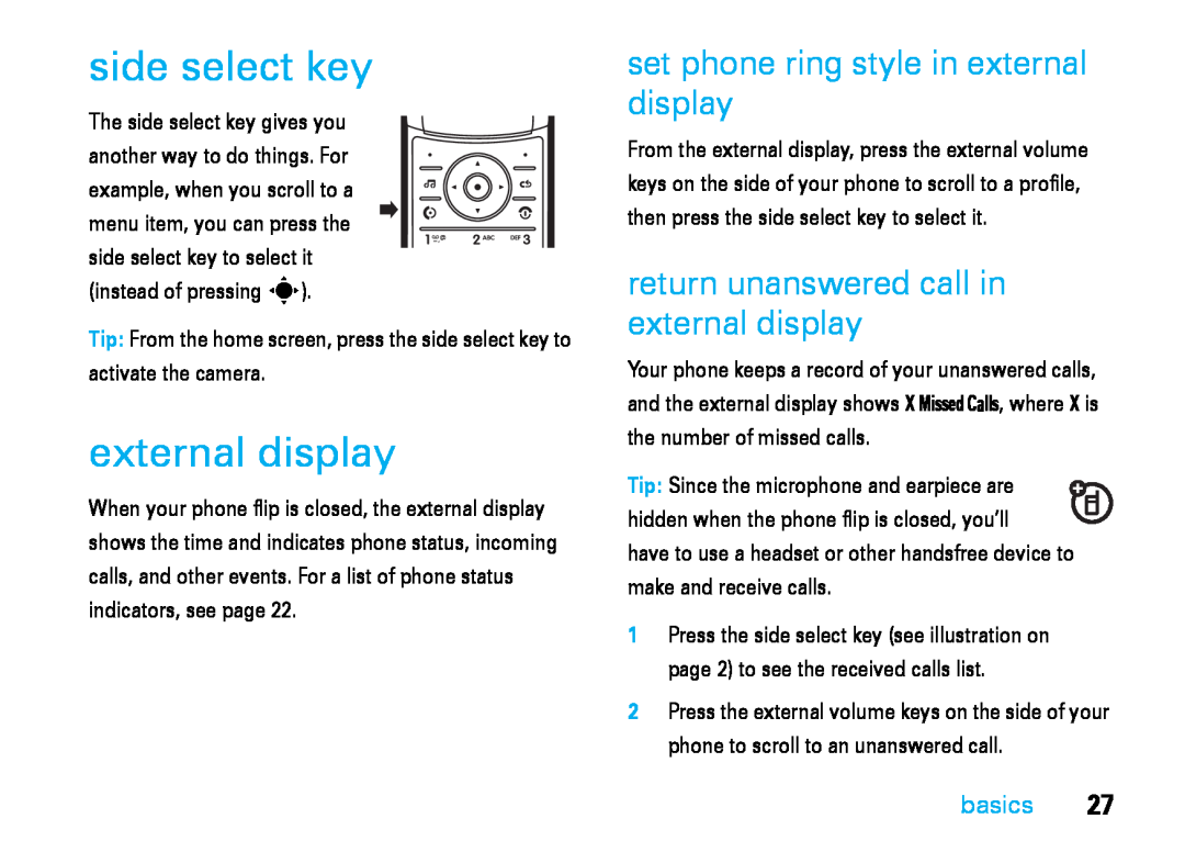 Motorola V8 side select key, set phone ring style in external display, return unanswered call in external display 