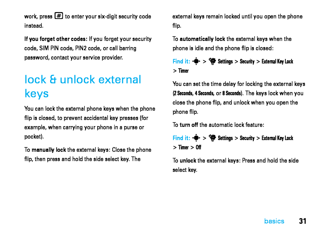 Motorola V8 manual lock & unlock external keys, basics 