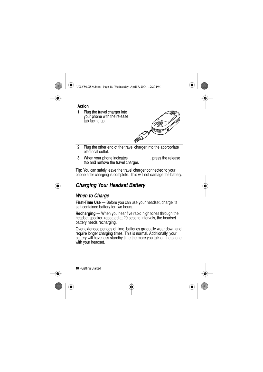 Motorola V80 manual Charging Your Headset Battery, When to Charge, Action 