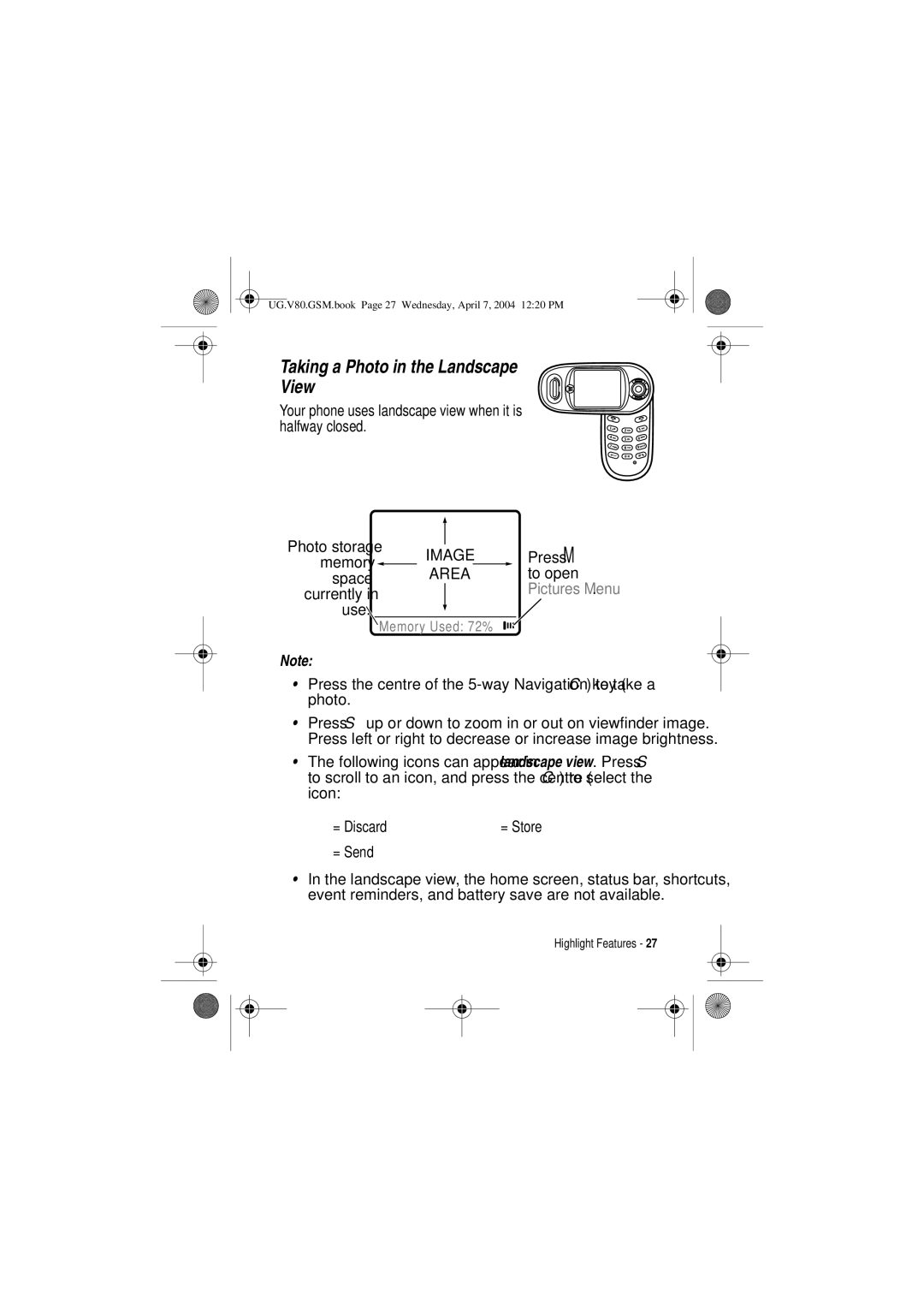 Motorola V80 manual Taking a Photo in the Landscape View, = Discard, = Send 